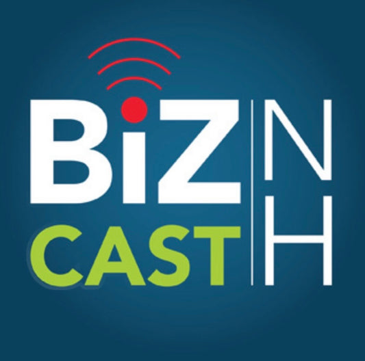 M&C on Business NH Magazine - BIZ Cast Podcast 3/24/25